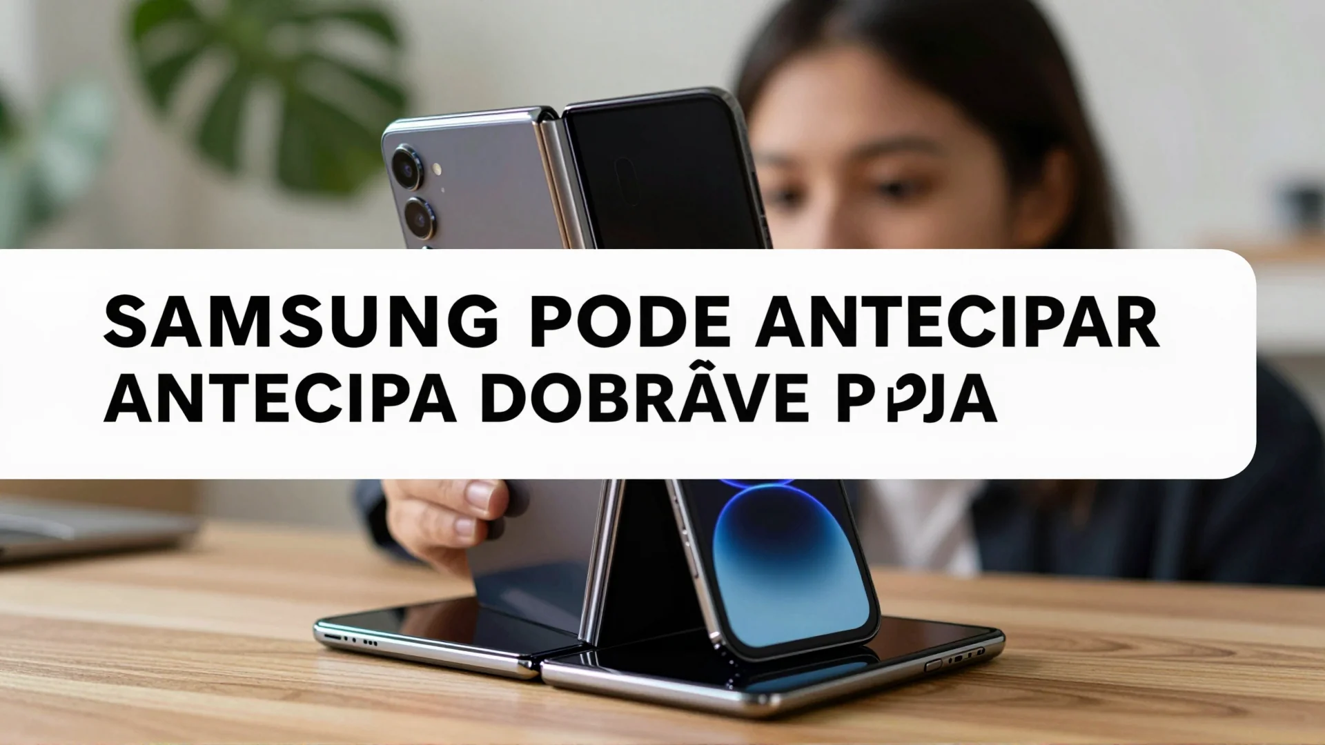 Samsung pode antecipar dobrável para brigar com iPhone Duo em duelo da Apple