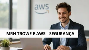 MRH Trowe e AWS redefinem segurana corporativa com agentes de IA