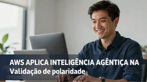 AWS aplica inteligncia agntica na validao de polaridade de componentes SMT