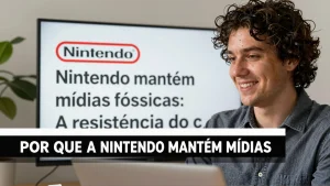 Por que a Nintendo mantm mdias fsicas A resistncia do consumidor contra o stream