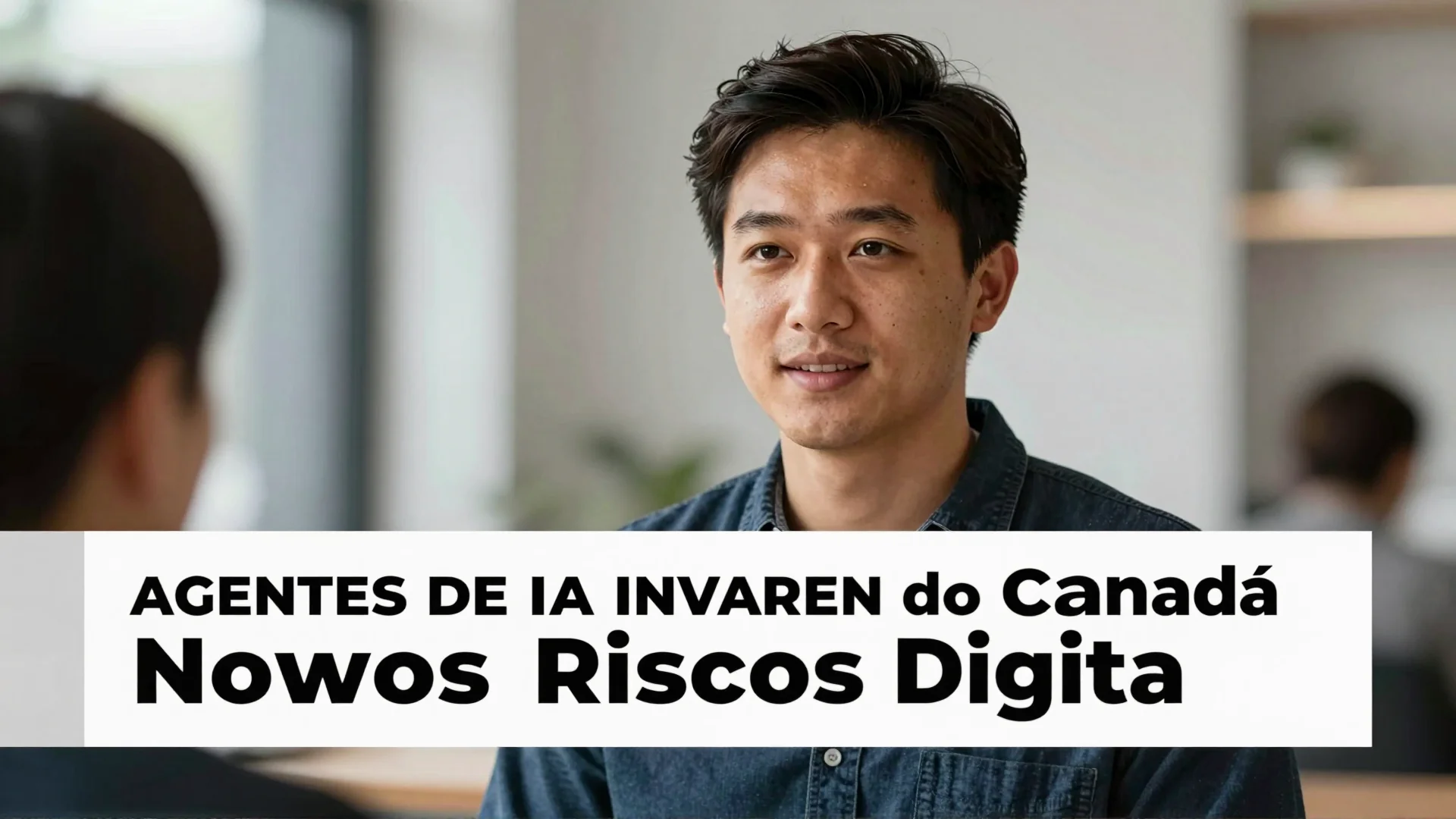 Agentes de IA Invadem Governo do Canadá: Novos Riscos Digitais